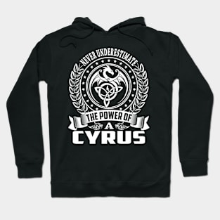 CYRUS Hoodie